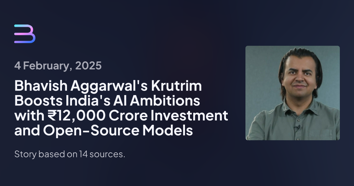 Bhavish Aggarwal's Krutrim AI Startup Launches Lab, Commits ₹12,000 Crore to Counter China's DeepSeek