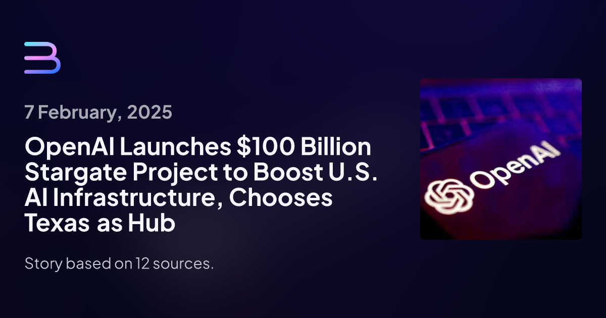 OpenAI's $100B Stargate Project Ignites Debate Over AI Infrastructure and Energy Consumption