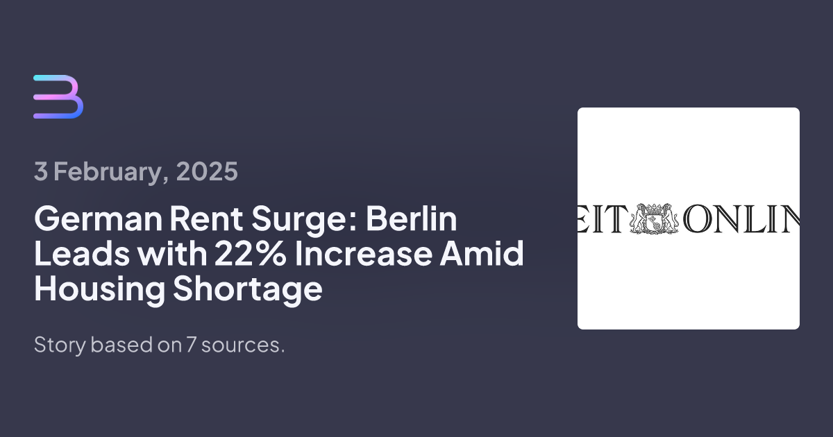 German Rent Surge: Berlin Leads with 22% Increase Amid Housing Shortage