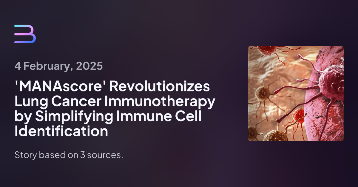 Revolutionary Three-Gene MANAscore Model Transforms Immunotherapy Targeting and Patient Response Analysis