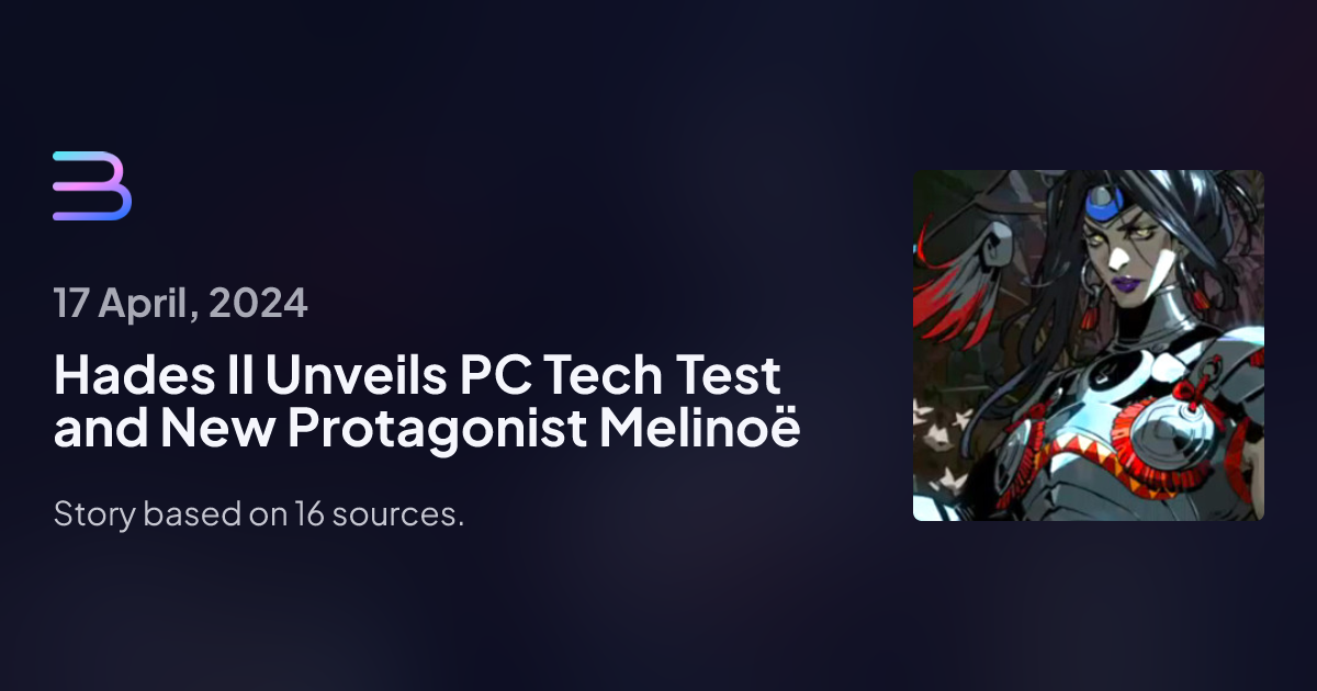 Hades II Unveils PC Tech Test and New Protagonist Melinoë | Brief