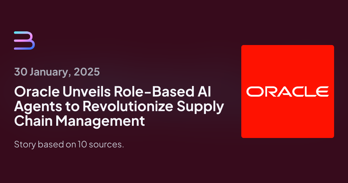 Oracle Unveils AI Agents to Revolutionize Supply Chain Management and Boost Productivity