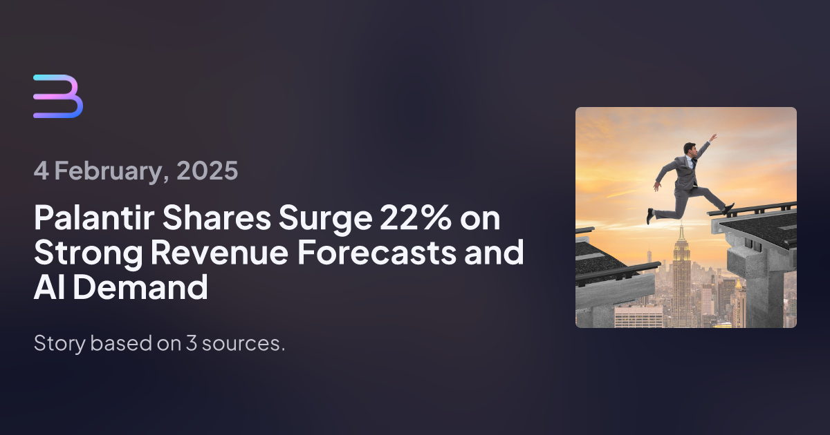 Palantir Shares Soar 22% After Strong Revenue Forecasts; Warns Against Chinese AI Tech