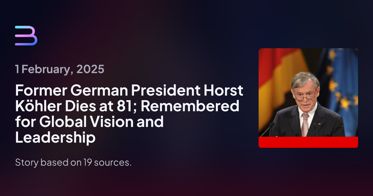Former German President Horst Köhler Dies at 81: A Legacy of Global Impact and Social Justice